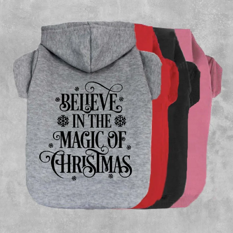 Believe In The Magic Of Christmas Pet Hoodie