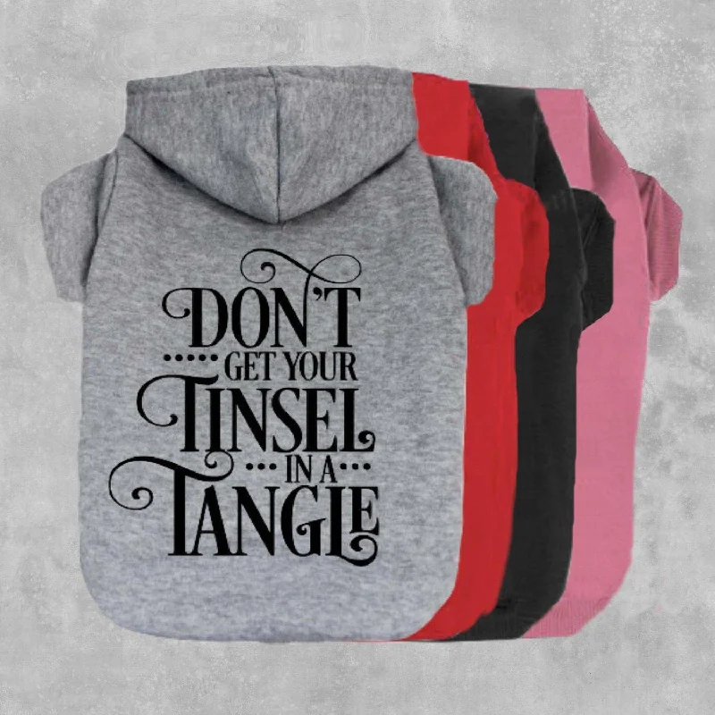 Don't Get Your Tinsel In A Tangle Pet Hoodie